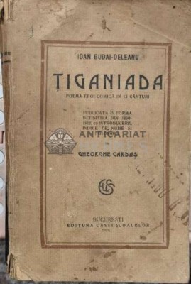Tiganiada. Poema eroico-comica, in 12 canturi - 1925 - Ion Budai-Deleanu (M34) foto
