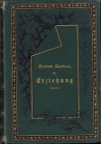 HST C2169 Die Erziehung in geistiger, sittlicher und leiblicher Hinsicht 1889