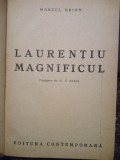 Marcel Brion - Laurentiu magnificul (1943)