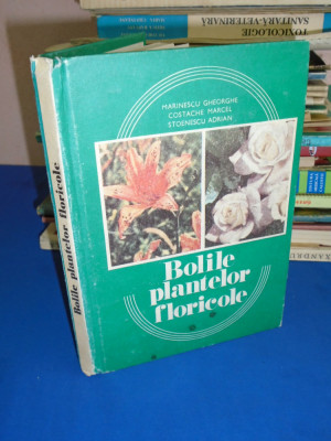 MARINESCU GHEORGHE - BOLILE PLANTELOR FLORICOLE , 1988 foto