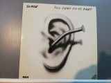 Slade &ndash; Till Deaf Do Us Part (1981/RCA/RFG) - Vinil/Vinyl/ ca Nou (M), Rock, rca records