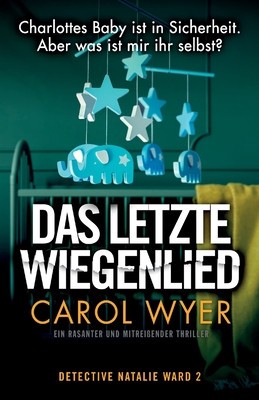 Das letzte Wiegenlied: Ein rasanter und mitrei foto