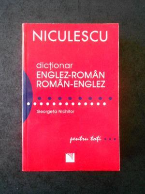 Georgeta Nichifor - Dictionar Englez-Roman / Roman-Englez (2016) foto