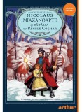 Strajerii Copilariei 1. Nicolaus Miazanoapte Si Batalia Cu Regele Cosmar, Laura Geringer, Joyce William Edward - Editura Art