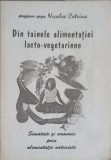 DIN TAINELE ALIMENTATIEI LACTO-VEGETARIENE-NICOLAE CATRINA-356313