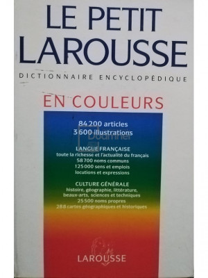 Le petit larousse - Dictionnaire Encyclopedique foto