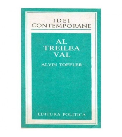 Alvin Toffler - Al treilea val - 103587