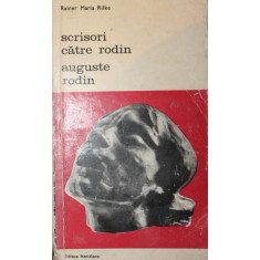 SCRISORI CATRE RODIN - AUGUSTE RODIN