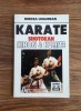 Karate - Shotokan - Kinon &amp; Kumite - Mircea Ungurean