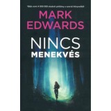 Nincs menekv&eacute;s - Mark Edwards