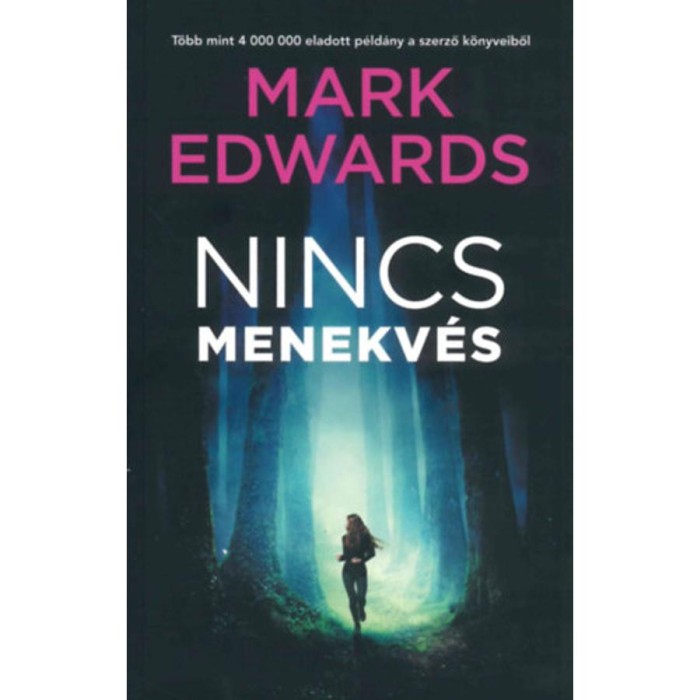 Nincs menekv&eacute;s - Mark Edwards
