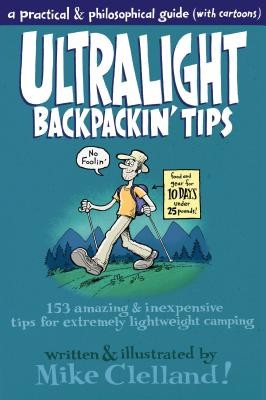 Ultralight Backpackin&amp;#039; Tips: 153 Amazing &amp;amp; Inexpensive Tips for Extremely Lightweight Camping foto