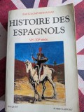 Bartolom&eacute; Bennassar, Histoire des Espagnols, VIe-XXe si&egrave;cle, 1140 pagini