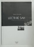 LECTII DE SAH , SUPERIORITATEA IN DEZVOLTARE de VALERIU NICOLAIDE , 2004