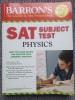 SAT Physics Subject Test Barron&#039;s 2013, 590 pg, Engleza, Stare Foarte Buna