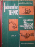 Indrumator Tehnic Pentru Mecanicii Din Sectorul Imbunatatiril - Constantinescu Matei, Geogloman Tudose ,309232