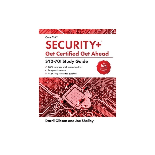 CompTIA Security+ Get Certified Get Ahead: SY0-701 Study Guide