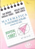 MATEMATICA IN CONCURSURILE SCOLARE, CLASELE IX-XII-DAN BRANZEI, IAROSLAV CHEBICI SI COLAB.-270844