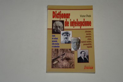 Dictionar de intelepciune - Victor Duta foto