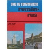 GHID DE CONVERSATIE ROMAN - RUS-GHEORGHE NICOLAE-228001