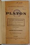 PLATON - APARAREA LUI SOCRATES / KRITON ( DATORIA CETATEANULUI ) / PHAIDON ( DESPRE SUFLET ) , 1923