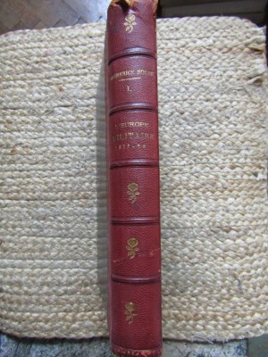 Nolte Fr&amp;eacute;d&amp;eacute;rick&amp;lrm; &amp;lrm;L&amp;#039;Europe militaire et diplomatique au dix-neuvi&amp;egrave;me si&amp;egrave;cle 1815 - 1884 VOL. 1 foto