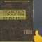 Dialectica cunoasterii stiintifice