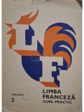 Marcel Saras - Limba franceza curs practic, vol. 2 (Editia: 1971)