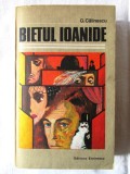 Cumpara ieftin &quot;BIETUL IOANIDE&quot;, G. Calinescu, 1980, Eminescu