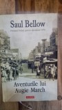 Aventurile lui Augie March - Saul Bellow