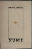 Cumpara ieftin MARCEL MIHALAS - NUME (VERSURI) [VOLUM DE DEBUT, EPL 1967]