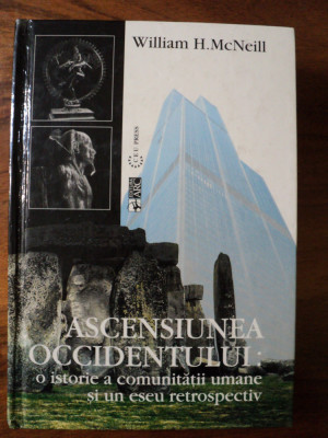 Ascensiunea Occidentului / William H. McNeill foto