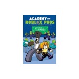 Attack of the Zombies (Academy for Roblox Pros Graphic Novel #1)