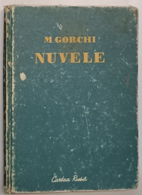 NUVELE de M. GORCHI , 1952 *PREZINTA URME DE UZURA foto