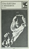 Il Miscredente - Gibran Kahlil Gibran - Guanda, 1994, 100 pagini, Brosata, Italiana
