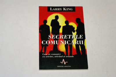 Secretele comunicarii - Larry King foto