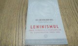 GH. GHEORGHIU-DEJ - LENINISMUL Arma Puternica a Popoarelor in Constructia Vietii Noi - Editura Partidului Muncitoresc Roman, 1952, 22 p.
