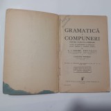 Gramatica si Compunere Clasa IV, H.I. Chelaru, 1936, Carte Veche