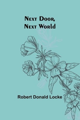 Next Door, Next World foto
