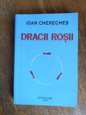 Dracii rosii - Ioan Chereches, aviatie, autograf / R4P4S foto