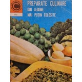 Ileana Beresiu - Preparate culinare din legume mai putin folosite (Editia: 1985)