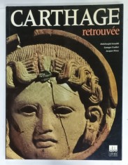 CARTHAGE RETROUVEE par ABDELMAJID ENNABLI ...JACQUES PEREZ , 1995 foto