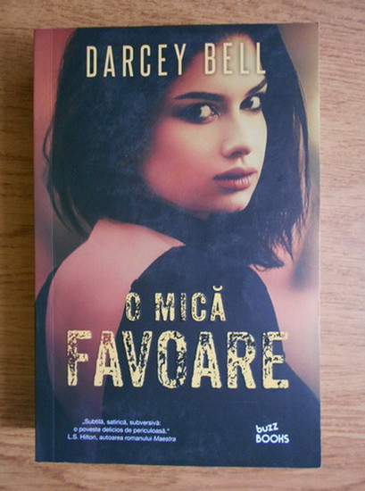 Darcey Bell - O mica favoare