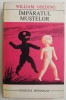 Imparatul Mustelor - William Golding - Carte Beletristica