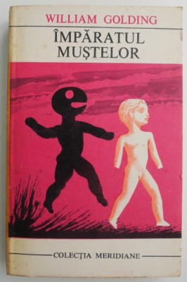 Imparatul mustelor &amp;ndash; William Golding foto