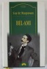 Bel-Ami - Guy de Maupassant, Editura Leda, 2004, Roman, Coperta Cartonata cu Supracoperta, 343 Pagini