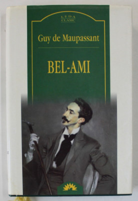 BEL - AMI de GUY DE MAUPASSANT , 2004 foto