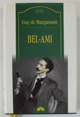 BEL - AMI de GUY DE MAUPASSANT , 2004 foto