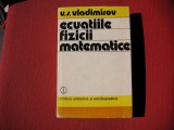 Ecuatiile Fizicii Matematice - V. S. Vladimirov