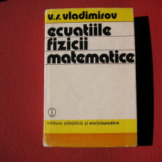 Ecuatiile Fizicii Matematice - V. S. Vladimirov